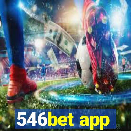 546bet app